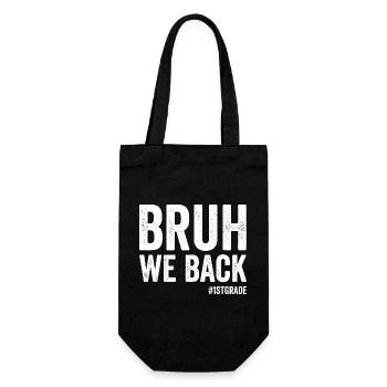 Brother, we're back in 1st grade, first grade - Gift Bag for Bottles - black - Front