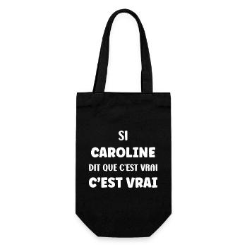 Caroline sagt, es stimmt - Geschenkbeutel für Flaschen - Schwarz - Vorne