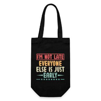 Je ne suis pas en retard tout le monde n’est que sarcasme précoce - Sac à bouteille - noir - Devant