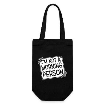 I'm Not A Morning Person Lustig Müde Morgenmuffel - Gift Bag for Bottles - black - Front
