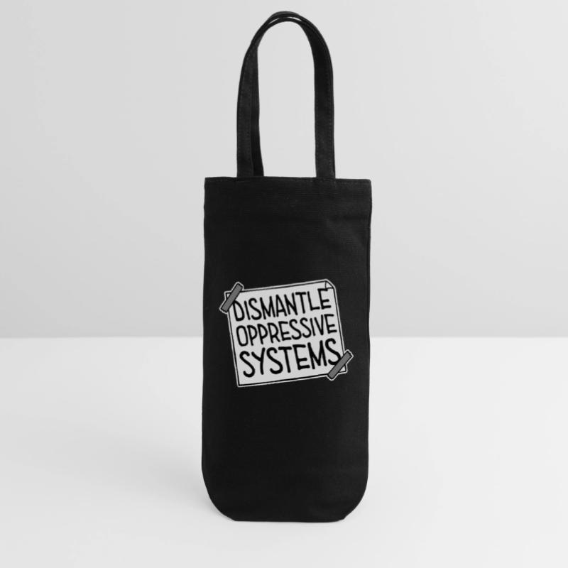 Dismantle Oppressive Systems Activism Statement Gift Bag for Bottles