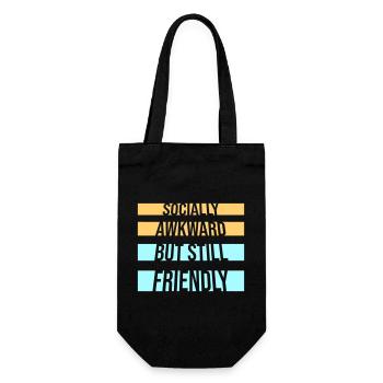 Socially Awkward But Still Friendly Lustig Spruch - Geschenkbeutel für Flaschen - Schwarz - Vorne