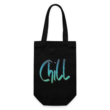 Chill mal wieder - Geschenkbeutel für Flaschen - Schwarz - Vorne