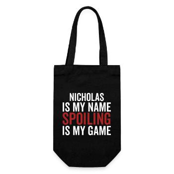 Nicholas is My Name Spoiling is My Game - Gift Bag for Bottles - black - Front
