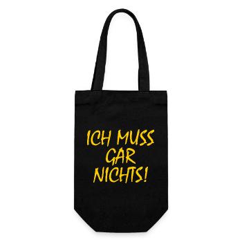 I don't have to do anything - Gift Bag for Bottles - black - Front
