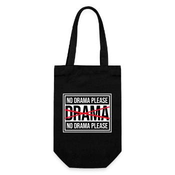 No Drama Please Rest Relaxation Relax Chill Fun - Gift Bag for Bottles - black - Front