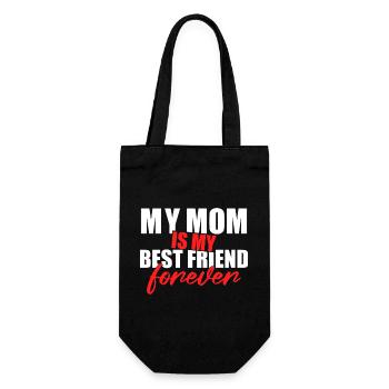 Mom Is My Best Friend Forever Shirt - Gift Bag for Bottles - black - Front