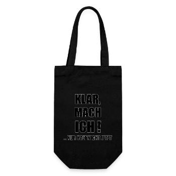 Klar, mach ich! nur halt nicht jetzt - Geschenkbeutel für Flaschen - Schwarz - Vorne