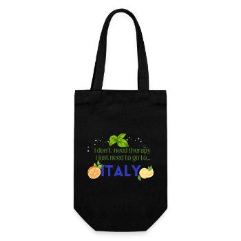 I don t need therapy I just need to go to ITALY - Geschenkbeutel für Flaschen - Schwarz - Vorne