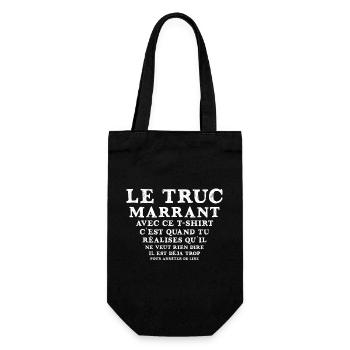 Le Truc Marrant Avec Ce T Shirt C Est Quand Tu ... - Sac à bouteille - noir - Devant