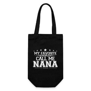 My Favorite People Call Me Nana Family Grandma Gif - Gift Bag for Bottles - black - Front
