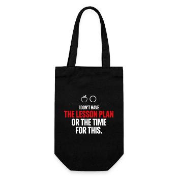 No Time for Lesson Plan Graphic - Gift Bag for Bottles - black - Front