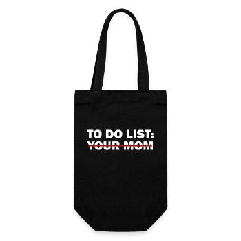 To Do List Your Mom - Funny Trash Talk - Gift Bag for Bottles - black - Front