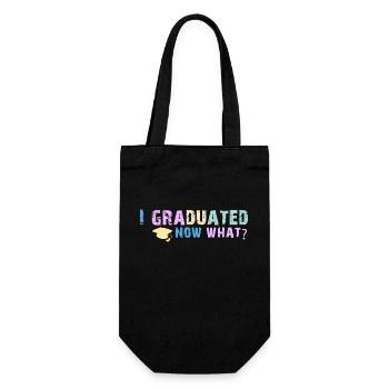 Graduated - Now What Funny Graduation Day T-Shirt a - Geschenkbeutel für Flaschen - Schwarz - Vorne