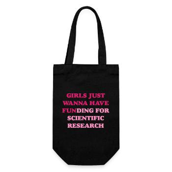 Girl Just want to Have Funding for Scientific Resear - Gift Bag for Bottles - black - Front