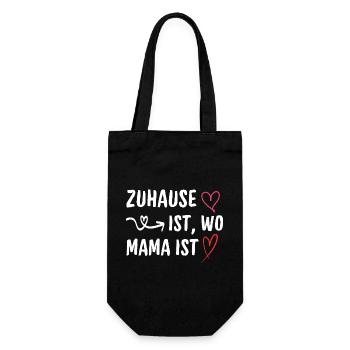 Zuhause ist wo Mama ist Muttertag Spruch - Geschenkbeutel für Flaschen - Schwarz - Vorne