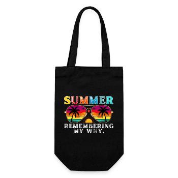 Funny Summer Break Quote Remembering My Why - Sac à bouteille - noir - Devant