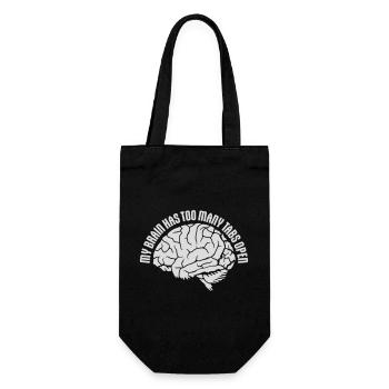 My Brain Has Too Many Tabs Open Lustig Grübeln - Gift Bag for Bottles - black - Front