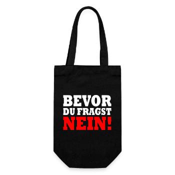 Bevor du fragst nein - Geschenkbeutel für Flaschen - Schwarz - Vorne