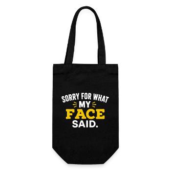 Face Said It All : T-shirt Expression Humoristique - Sac à bouteille - noir - Devant