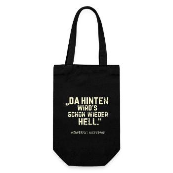 Festival T-Shirt Spruch Da hinten wird's hell - Geschenkbeutel für Flaschen - Schwarz - Vorne