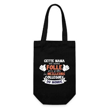 Collègue Nana, humour meilleurs collègues du monde - Sac à bouteille - noir - Devant