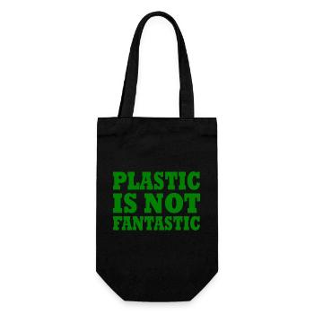 Plastic is not fantastic - Gift Bag for Bottles - black - Front