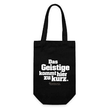 Zitat Das Geistige kommt hier zu kurz - Geschenkbeutel für Flaschen - Schwarz - Vorne
