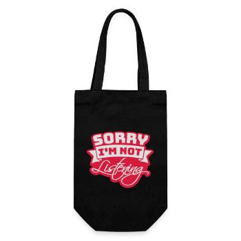 sorry in not listening - Gift Bag for Bottles - black - Front
