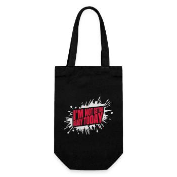not getting ready today - Gift Bag for Bottles - black - Front