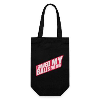 I shaved my balls - Gift Bag for Bottles - black - Front