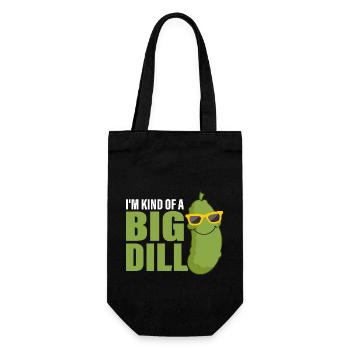 I'm Kind Of A Big Dill Pickle Cucumber - Geschenkbeutel für Flaschen - Schwarz - Vorne