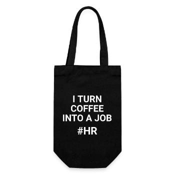 I Turn Coffee Into A Job HR - Gift Bag for Bottles - black - Front