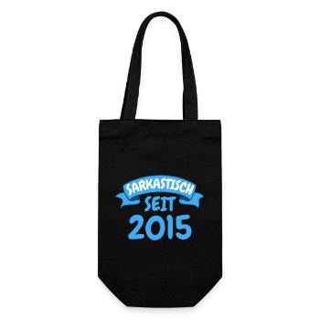 8 Jahre Geburtstag Geschenk Sarkastisch seit 2015 - Geschenkbeutel für Flaschen - Schwarz - Vorne