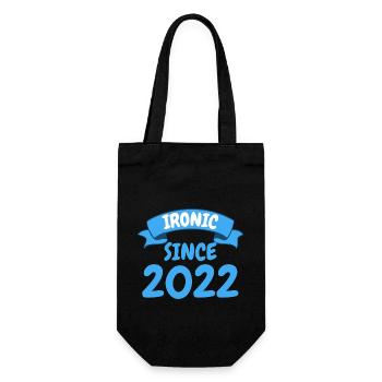 Ironic since 2022 Party Gift 1st Birthday - Gift Bag for Bottles - black - Front