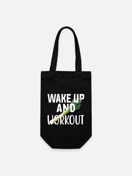Wake up and workout Get up and exercise. - Gift Bag for Bottles - black