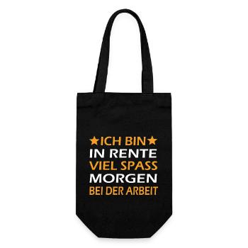 Ich Bin In Rente Viel Spass Bei Der Arbeit - Geschenkbeutel für Flaschen - Schwarz - Vorne