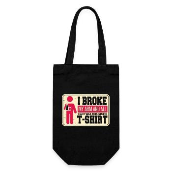 Ich brach mir den Arm und alles, was ich bekam, war das - Geschenkbeutel für Flaschen - Schwarz - Vorne