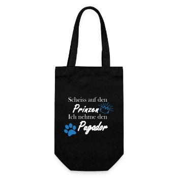 Scheiss auf den Prinzen, ich nehme den Pugador! - Geschenkbeutel für Flaschen - Schwarz - Vorne