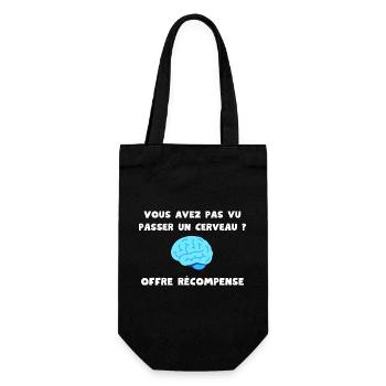 Vous avez pas vu passer un cerveau ? Récompense - Sac à bouteille - noir - Devant