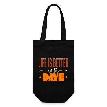 Das Leben ist besser mit Dave - Geschenkbeutel für Flaschen - Schwarz - Vorne