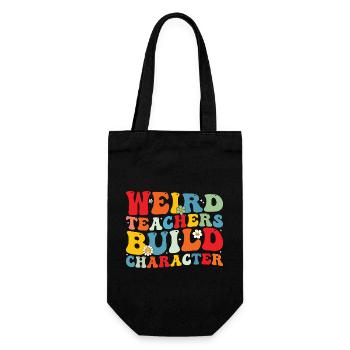 Weird Teachers Build Character Teacher Groovy - Gift Bag for Bottles - black - Front