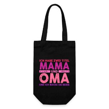 Ich Habe Zwei Titel Mama Und Oma - Geschenkbeutel für Flaschen - Schwarz - Vorne