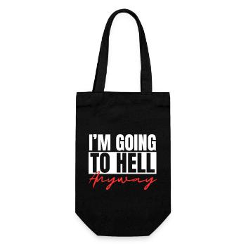 I m Going To Hell Anyway Sarcastic Religion Heaven - Geschenkbeutel für Flaschen - Schwarz - Vorne
