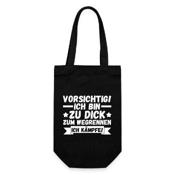 Vorsicht Ich Bin Zu Dick Zum Wegrennen Ich Kämpfe - Geschenkbeutel für Flaschen - Schwarz - Vorne