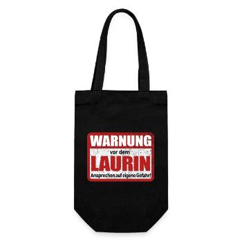 Laurin Name Lustiges Warnschild - Geschenkbeutel für Flaschen - Schwarz - Vorne
