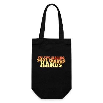 I'm The Sibling That Throw Hands Protective - Gift Bag for Bottles - black - Front