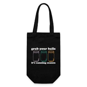 Grab Your Balls It's Canning Season Preserver - Gift Bag for Bottles - black - Front