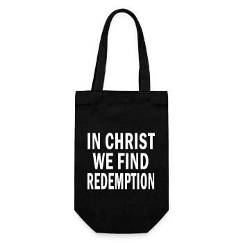 In Christ We Find Redemption Inspirational Jesus - Geschenkbeutel für Flaschen - Schwarz - Vorne