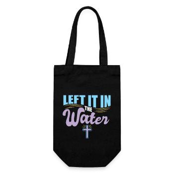 Left It In The Water Christian Religious Baptism - Gift Bag for Bottles - black - Front